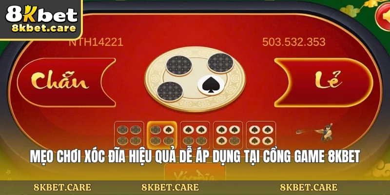 Mẹo Chơi Xóc Đĩa Hiệu Quả Dễ Áp Dụng