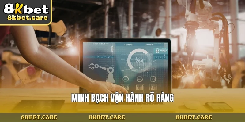 Minh bạch vận hành rõ ràng